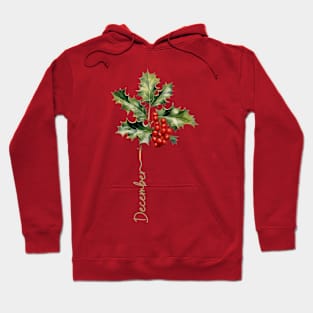 Holly - Birth Month Flower for December Hoodie